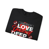 Love Yourself Deep Unisex Heavy Blend Crewneck Sweatshirt Self Love Graphic Pullover Rose Motivational Quote Streetwear Positive Affirmation Empowerment Apparel