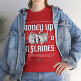 Money Up In Flames Unisex Heavy Cotton Tee Graphic T Shirt Black Streetwear Bold Money Graphic Fire Design Hustler Entrepreneur Alpha Mindset Wealth Fashion