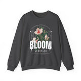 Bloom Stronger Floral Graphic Crewneck Comfortable Unisex Sweatshirt Motivational Streetwear Inspirational Empowerment Design for Self Growth Resilience Perfect Gift for Friends Birthdays Cozy Days Casual Wear