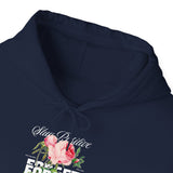 Stay Positive Forget Problems Rose Hoodie Comfortable Unisex Sweatshirt Motivational Streetwear Bold Floral Empowerment Design for Self Growth Perfect Gift for Friends Birthdays Cozy Days Casual Wear