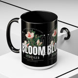 Accent Coffee Mug Bloom Stronger Floral Graphic Ceramic Cup 11oz 15oz Motivational Nature Inspired Aesthetic Drinkware Gift Streetwear Fashion Accessory