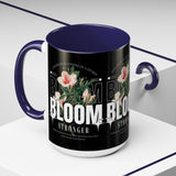Accent Coffee Mug Bloom Stronger Floral Graphic Ceramic Cup 11oz 15oz Motivational Nature Inspired Aesthetic Drinkware Gift Streetwear Fashion Accessory