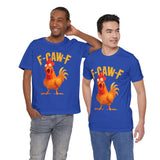 F Caw F Funny Rooster Cartoon Unisex Heavy Cotton Tee Hilarious Farm Humor Graphic Shirt Bold Comedy Design Casual Wear Gift For Friends Laugh Lovers