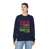 Ho’oponopono Crewneck Unisex Sweatshirt Heavy Blend Pullover Healing Affirmation Spiritual Gratitude Mindfulness Positive Energy Apparel