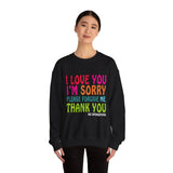 Ho’oponopono Crewneck Unisex Sweatshirt Heavy Blend Pullover Healing Affirmation Spiritual Gratitude Mindfulness Positive Energy Apparel
