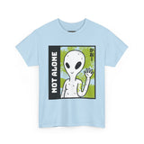 Not Alone Alien Unisex T Shirt Cartoon UFO Graphic Tee Extraterrestrial Sci Fi Space Themed Paranormal Conspiracy Inspired Streetwear Top