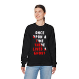 Unisex Once Upon A Time There Lived A Ghost Crewneck Sweatshirt Horror Graphic Pullover Spooky Paranormal Gothic Halloween Inspired Scary Storytelling