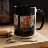 Money Is Not Just Currency Burning Dollar Graphic Accent Coffee Mug 11oz 15oz Hustler Motivational Cash Fire Design