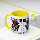 Be Your Self Rose Coffee Mug Bold Floral Motivational Design Ceramic Accent Mug Perfect for Morning Coffee Tea Hot Drinks Self Love Empowerment Gift for Friends Birthdays Cozy Moments