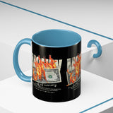 Money Is Not Just Currency Burning Dollar Graphic Accent Coffee Mug 11oz 15oz Hustler Motivational Cash Fire Design
