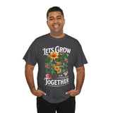 Lets Grow Together Floral Graphic Unisex Heavy Cotton Tee Comfortable Streetwear Bold Garden Botanical Design Motivational Empowerment T Shirt Perfect Gift for Friends Couples Birthdays and Everyday...