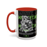 Money Mindset Accent Coffee Mug 11oz 15oz Motivational Hustle Grind Wealth Entrepreneur Graphic Ceramic Mug Bold Streetwear Inspired Success Lifestyle Cup