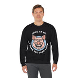 Look At Me I Wish You Good Luck Funny Pig Unisex Sweatshirt Hilarious Cartoon Graphic Pullover Positive Vibes Humor Design Cozy Casual Wear Gift Idea