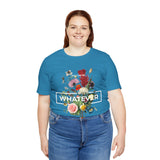 You Can Be Whatever Unisex Jersey Short Sleeve Tee Comfortable Motivational Graphic T-Shirt Bold Floral Empowerment Streetwear Positive Vibes Everyday Wear Perfect Gift for Friends Dreamers and Free Spirits