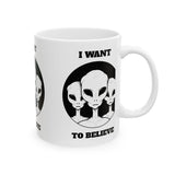 Unisex I Want To Believe Alien Ceramic Coffee Mug UFO Graphic Cup Extraterrestrial Space Themed Sci Fi Conspiracy Inspired Paranormal Gift Drinkware