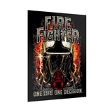 Firefighter Motivational Poster One Life One Decision Wall Art Tribute To Heroes Courage Quote Fire Rescue Design Home Decor Gift For Firefighters Gym Office Inspirational Wall Print