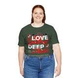Love Yourself Deep Unisex Jersey Short Sleeve Tee Self Love Graphic T Shirt Rose Motivational Quote Streetwear Positive Affirmation Fashion Mindset Inspired Apparel