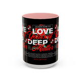 Love Yourself Deep Accent Coffee Mug 11oz 15oz Self Love Motivational Quote Cup Rose Graphic Positive Affirmation Daily Inspiration Empowerment Gift Mug