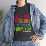 Ho’oponopono Unisex T Shirt Healing Affirmation Tee Spiritual Gratitude Mindfulness Inspired Positive Energy Heavy Cotton Graphic Top