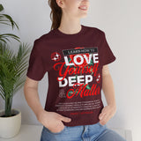 Love Yourself Deep Unisex Jersey Short Sleeve Tee Self Love Graphic T Shirt Rose Motivational Quote Streetwear Positive Affirmation Fashion Mindset Inspired Apparel