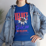Velvet Dream The Collective Unisex Heavy Cotton Tee Comfortable Motivational Streetwear Bold Typography Graphic T Shirt Perfect Gift for Dreamers Trendsetters Creative Souls Everyday Casual Wear