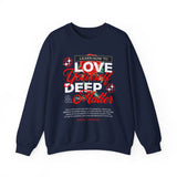 Love Yourself Deep Unisex Heavy Blend Crewneck Sweatshirt Self Love Graphic Pullover Rose Motivational Quote Streetwear Positive Affirmation Empowerment Apparel