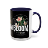 Accent Coffee Mug Bloom Stronger Floral Graphic Ceramic Cup 11oz 15oz Motivational Nature Inspired Aesthetic Drinkware Gift Streetwear Fashion Accessory
