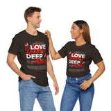 Love Yourself Deep Unisex Jersey Short Sleeve Tee Self Love Graphic T Shirt Rose Motivational Quote Streetwear Positive Affirmation Fashion Mindset Inspired Apparel