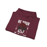 Be Your Self Rose Hoodie Comfortable Unisex Sweatshirt Motivational Streetwear Bold Floral Empowerment Design for Self Love Perfect Gift for Friends Birthdays Cozy Days Casual Wear