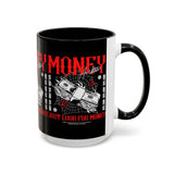 Money Ambition Accent Coffee Mug 11oz 15oz Black Ceramic Cup with Bold Red Typography and Cash Stack Design for Entrepreneurs and Hustlers