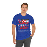 Love Yourself Deep Unisex Jersey Short Sleeve Tee Self Love Graphic T Shirt Rose Motivational Quote Streetwear Positive Affirmation Fashion Mindset Inspired Apparel