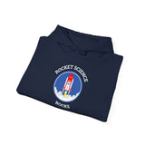 Rocket Science Rocks Hoodie Unisex Heavy Blend Sweatshirt Space Exploration STEM Education Astronomy Science Gift Nerd Geek Astronaut Graphic Pullover