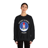 Rocket Science Rocks Crewneck Sweatshirt Unisex Heavy Blend Pullover Space Exploration STEM Education Astronomy Science Lover Nerd Geek Graphic Top