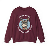 Look At Me I Wish You Good Luck Funny Donkey Unisex Sweatshirt Hilarious Cartoon Graphic Pullover Positive Vibes Humor Design Cozy Casual Wear Gift Idea