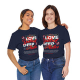 Love Yourself Deep Unisex Jersey Short Sleeve Tee Self Love Graphic T Shirt Rose Motivational Quote Streetwear Positive Affirmation Fashion Mindset Inspired Apparel