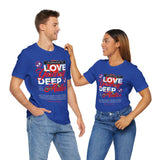 Love Yourself Deep Unisex Jersey Short Sleeve Tee Self Love Graphic T Shirt Rose Motivational Quote Streetwear Positive Affirmation Fashion Mindset Inspired Apparel