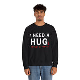 Unisex I Need A Huge Amount Of Money Crewneck Sweatshirt Funny Motivational Graphic Pullover Entrepreneur Hustle Wealth Inspired Casual Streetwear