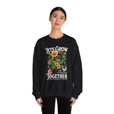 Lets Grow Together Floral Graphic Comfortable Unisex Crewneck Sweatshirt Motivational Streetwear Bold Botanical Empowerment Design Perfect Gift for Couples Friends Birthdays Cozy Days and Everyday Casual Wear