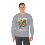Lets Grow Together Floral Graphic Comfortable Unisex Crewneck Sweatshirt Motivational Streetwear Bold Botanical Empowerment Design Perfect Gift for Couples Friends Birthdays Cozy Days and Everyday...