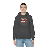 Love Yourself Deep Unisex Heavy Blend Hooded Sweatshirt Self Love Graphic Hoodie Rose Motivational Quote Streetwear Positive Affirmation Fashion Empowerment Apparel