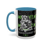 Money Mindset Accent Coffee Mug 11oz 15oz Motivational Hustle Grind Wealth Entrepreneur Graphic Ceramic Mug Bold Streetwear Inspired Success Lifestyle Cup