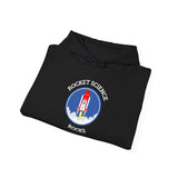 Rocket Science Rocks Hoodie Unisex Heavy Blend Sweatshirt Space Exploration STEM Education Astronomy Science Gift Nerd Geek Astronaut Graphic Pullover
