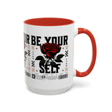 Be Your Self Rose Coffee Mug Bold Floral Motivational Design Ceramic Accent Mug Perfect for Morning Coffee Tea Hot Drinks Self Love Empowerment Gift for Friends Birthdays Cozy Moments