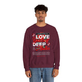 Love Yourself Deep Unisex Heavy Blend Crewneck Sweatshirt Self Love Graphic Pullover Rose Motivational Quote Streetwear Positive Affirmation Empowerment Apparel