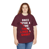 Unisex Once Upon A Time There Lived A Ghost T Shirt Horror Graphic Tee Spooky Paranormal Gothic Halloween Inspired Scary Storytelling Streetwear Top