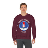 Rocket Science Rocks Crewneck Sweatshirt Unisex Heavy Blend Pullover Space Exploration STEM Education Astronomy Science Lover Nerd Geek Graphic Top