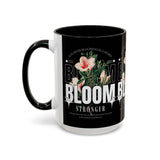 Accent Coffee Mug Bloom Stronger Floral Graphic Ceramic Cup 11oz 15oz Motivational Nature Inspired Aesthetic Drinkware Gift Streetwear Fashion Accessory