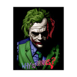 The Jocker Why So Serious Within Glossy Poster Emotional Gothic Wall Art Bold Psychological Design for Dark Aesthetic Lovers, Art Collectors, and Fearless Creatives