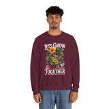 Lets Grow Together Floral Graphic Comfortable Unisex Crewneck Sweatshirt Motivational Streetwear Bold Botanical Empowerment Design Perfect Gift for Couples Friends Birthdays Cozy Days and Everyday...