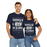Money Up In Flames Unisex Heavy Cotton Tee Graphic T Shirt Black Streetwear Bold Money Graphic Fire Design Hustler Entrepreneur Alpha Mindset Wealth Fashion